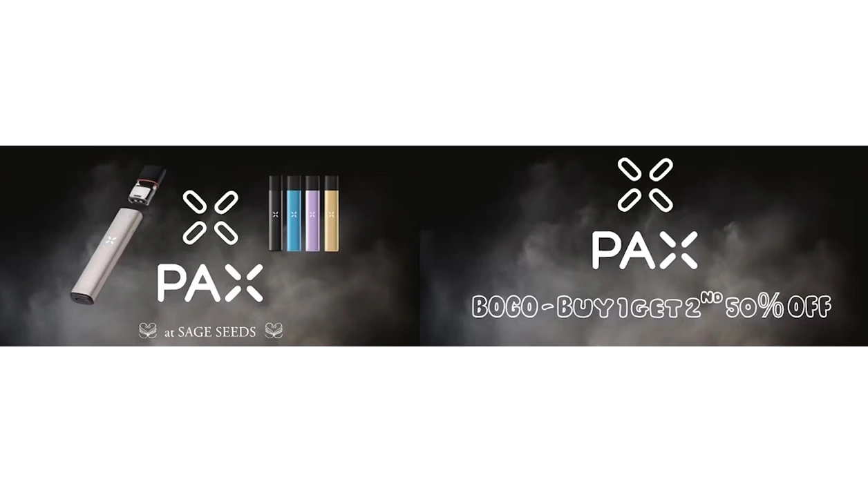 PAX vaporizer and colorful vape pens at Sage Seeds Dispensary, featuring promotional text for buy one get one 50% off offer.
